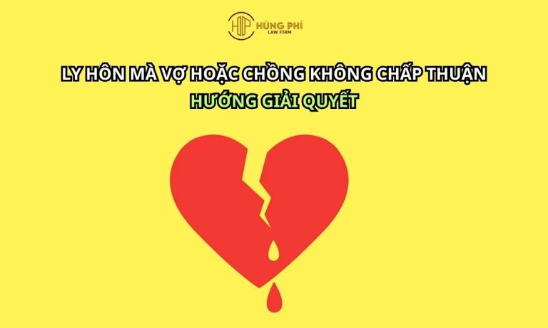 Ly hôn khi vợ hoặc chồng không chấp thuận