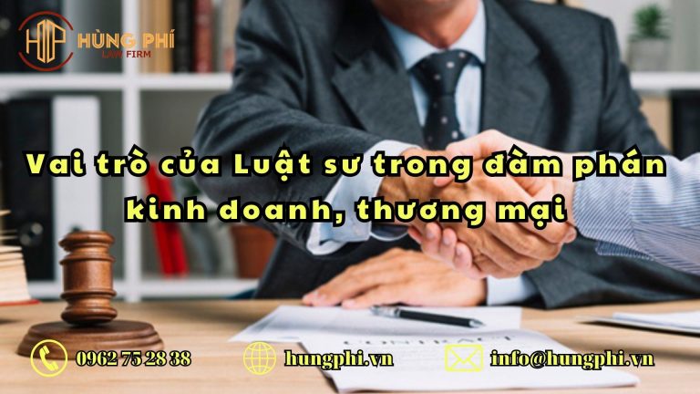 Vai trò của Luật sư trong đàm phán kinh doanh, thương mại