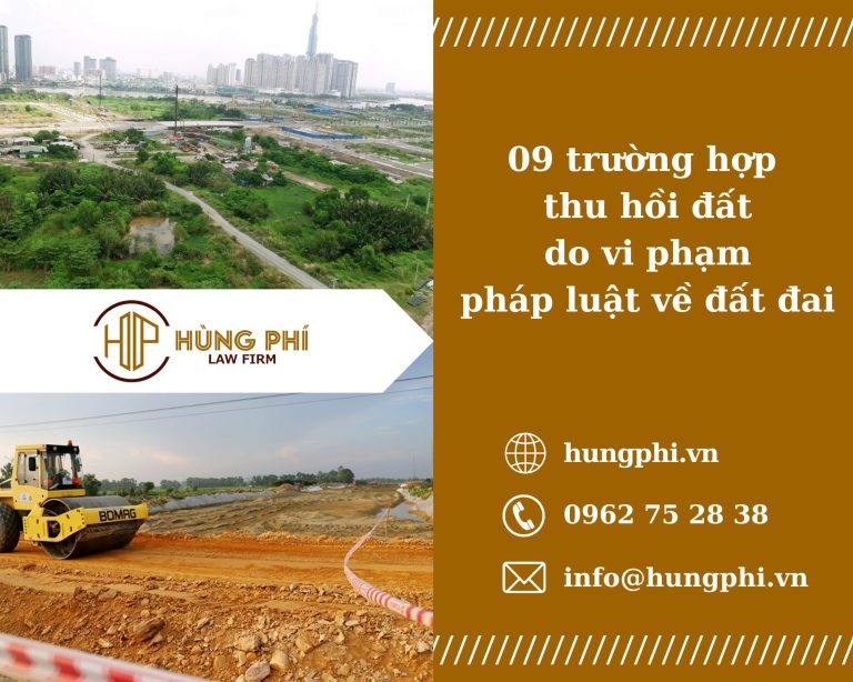 09 trường hợp thu hồi đất do vi phạm pháp luật về đất đai