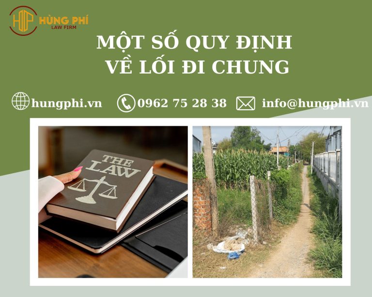 MỘT SỐ QUY ĐỊNH VỀ LỐI ĐI CHUNG