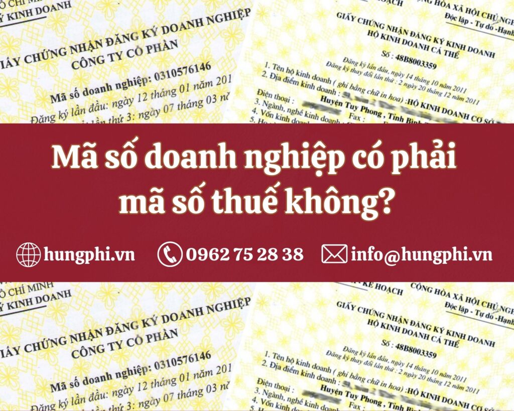 Mã số doanh nghiệp có phải mã số thuế không?