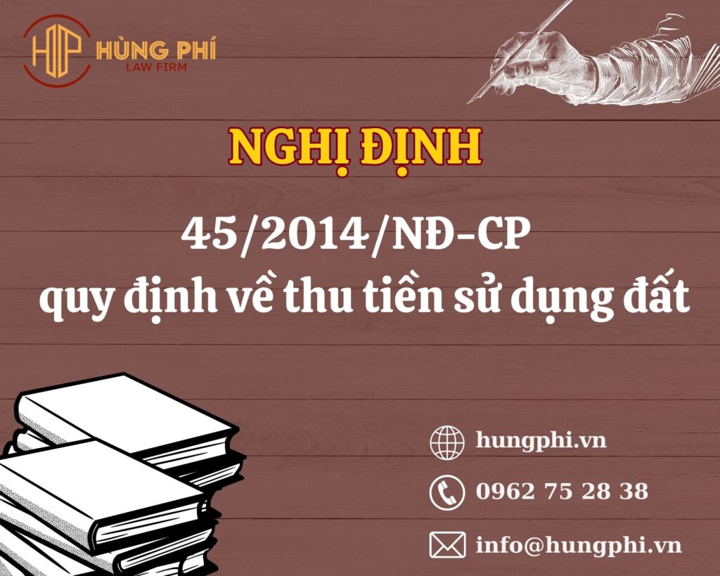 Nghị định 452014NĐ-CP của Chính phủ quy định về thu tiền sử dụng đất