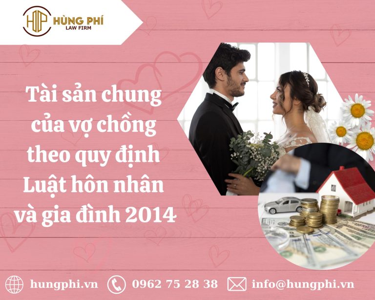 Tài sản chung của vợ chồng theo quy định Luật hôn nhân và gia đình 2014