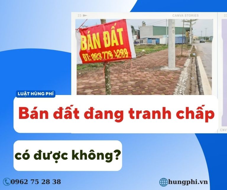 bán đất đang bị tranh chấp