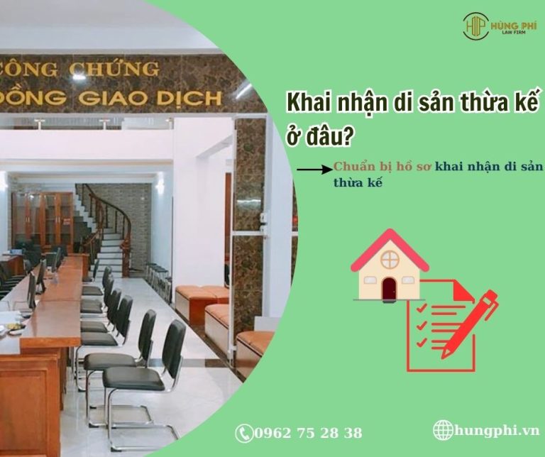 khai nhận di sản thừa kế ở đâu