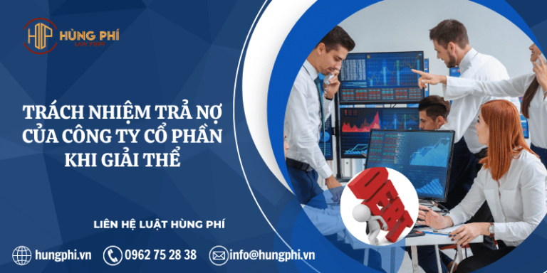 Trách nhiệm trả nợ của công ty cổ phần khi giải thể