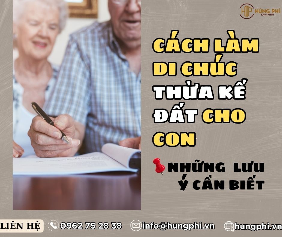 cách lập di chúc cho con đất