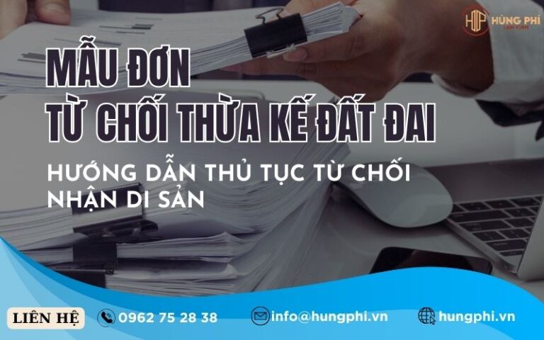 đơn từ chối thừa kế đất đai