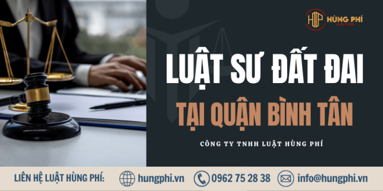 LUẬT SƯ ĐẤT ĐAI TẠI QUẬN BÌNH TÂN