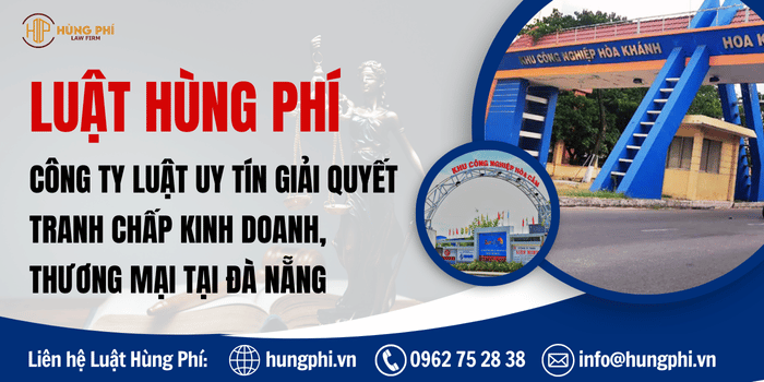Luật sư giỏi, luật sư giải quyết tranh chấp kinh doanh thương mại tại Đà Nẵng