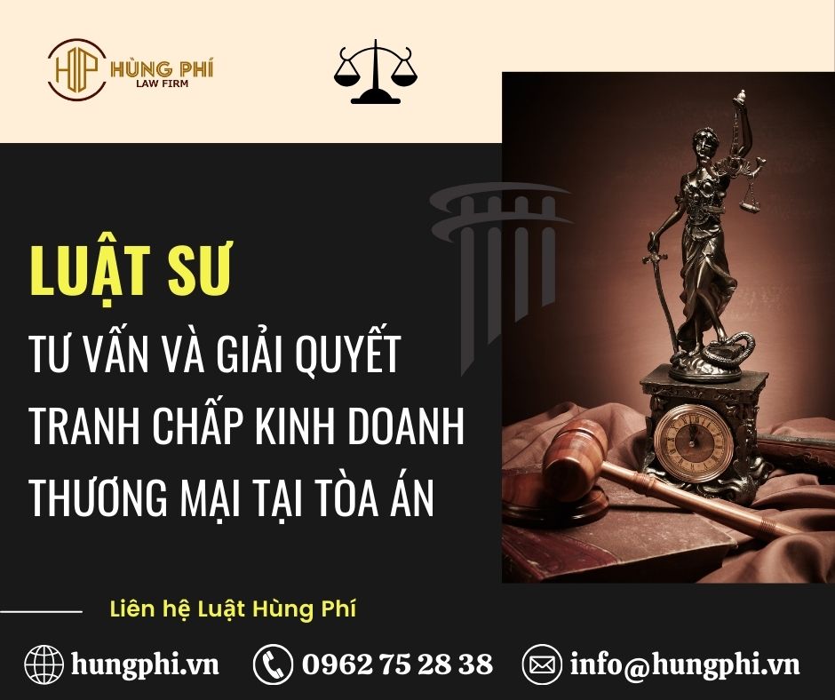 Luật sư tư vấn giải quyết tranh chấp kinh doanh thương mại tại Tòa án