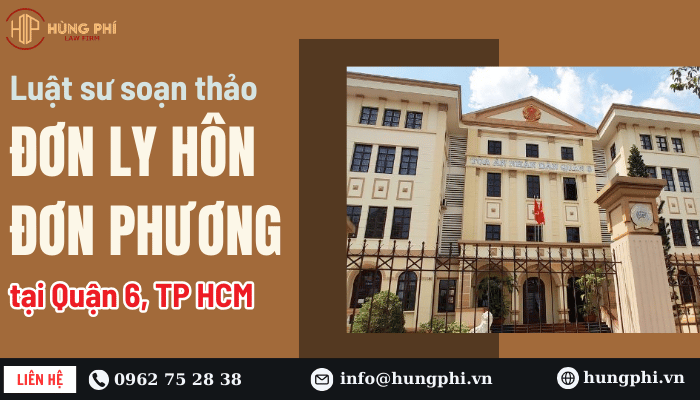 nhờ luật sư soạn đơn ly hôn đơn phương tại quận 6
