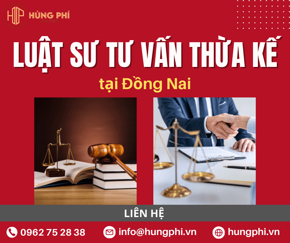 luật sư thừa kế giỏi tại đồng nai