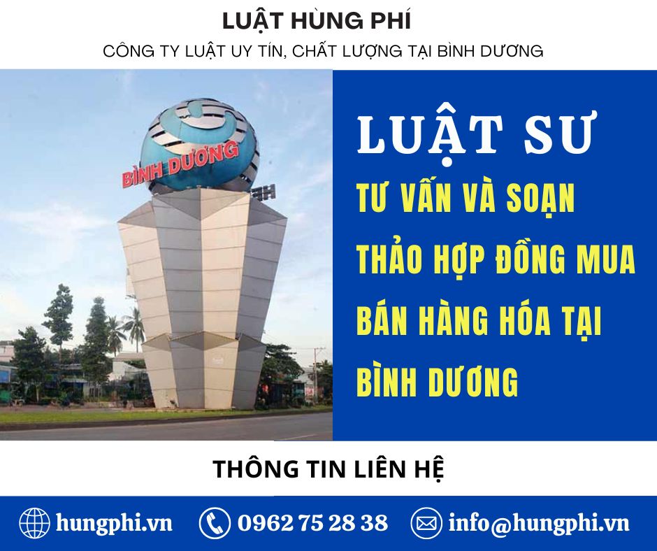 Luật sư tư vấn và soạn thảo hợp đồng mua bán hàng hóa tại Bình Dương