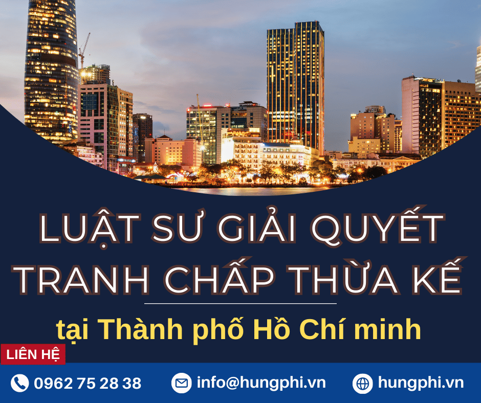 giải quyết tranh chấp thừa kế tại tphcm