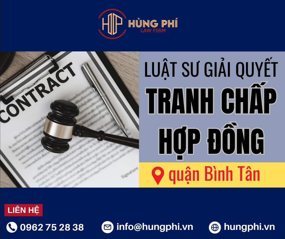 luật sư giải quyết tranh chấp hợp đồng tại quận bình tân