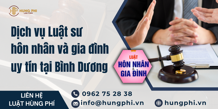 Dịch vụ Luật sư hôn nhân và gia đình uy tín tại Bình Dương