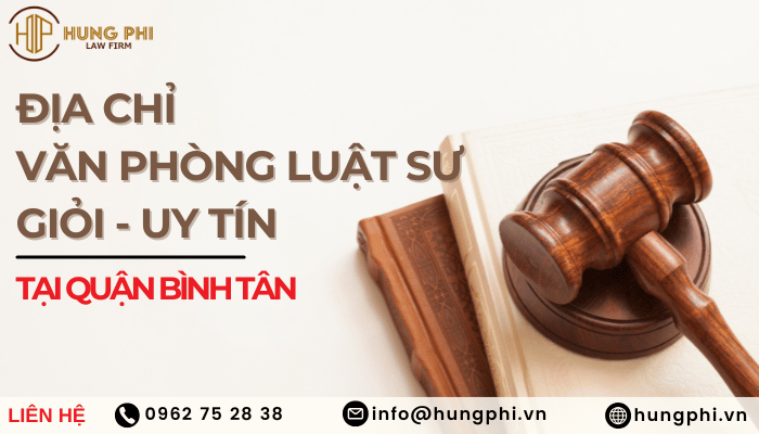 dia-chi-van-phong-luat-su-uy-tin-tai-quan-binh-tan