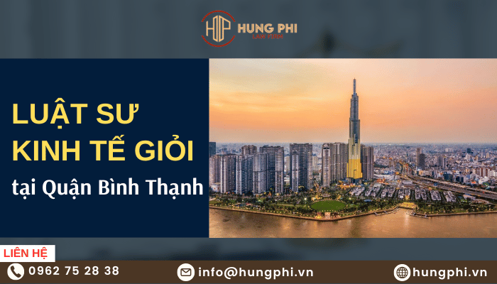 luật sư kinh tế giỏi ở tại quận bình thạnh