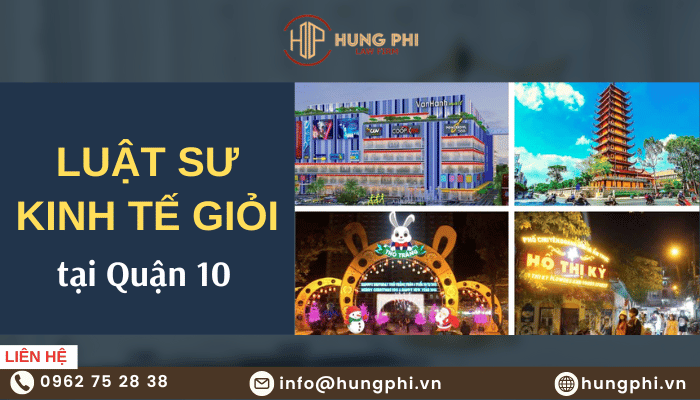 luật sư kinh tế giỏi tại quận 10