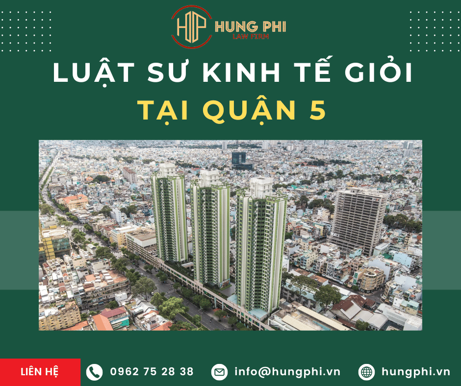 luật sư kinh tế giỏi tại quận 5