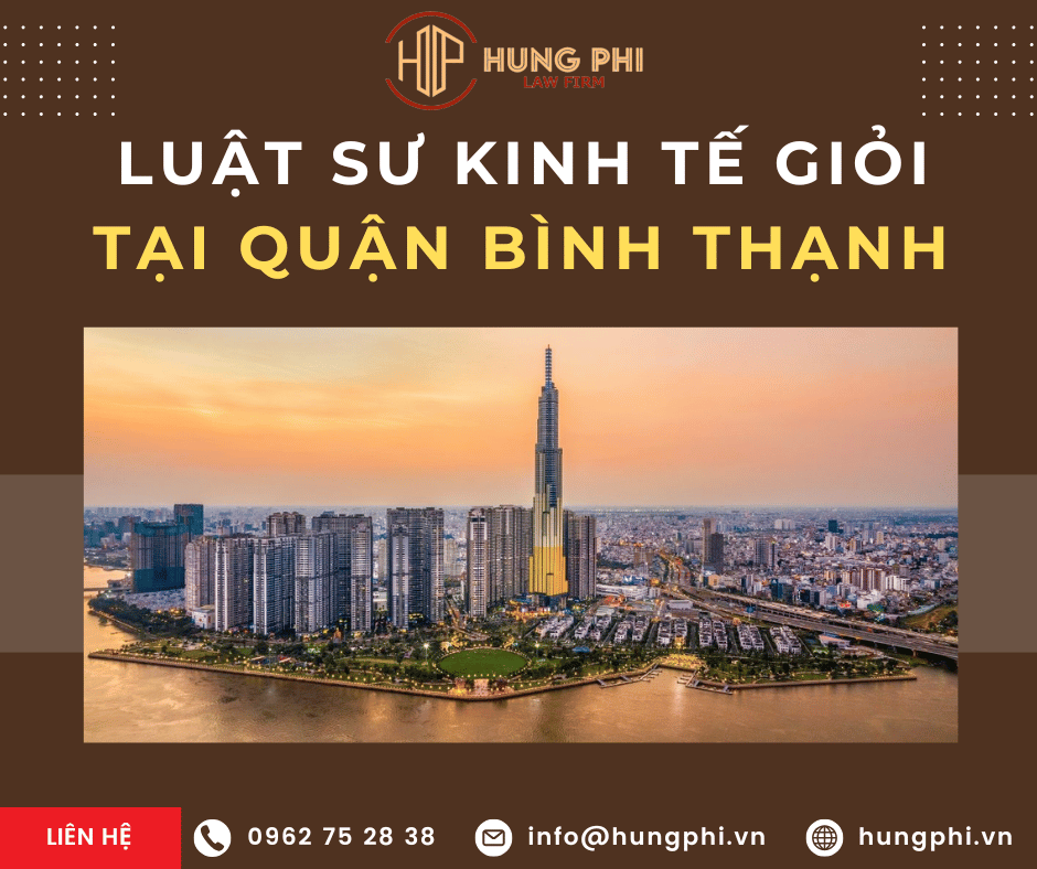 văn phòng luật sư chuyên về kinh tế tại quận bình thạnh