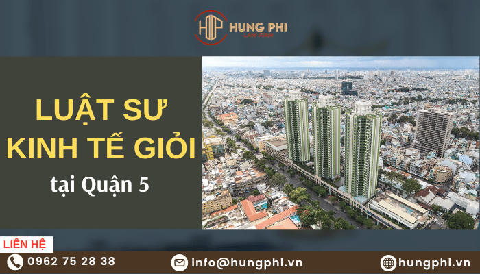 văn phòng luật sư kinh tế giỏi tại quận 5