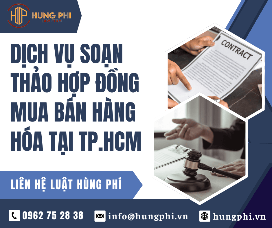 Luật sư soạn thảo hợp đồng mua bán hàng hóa tại TP.HCM