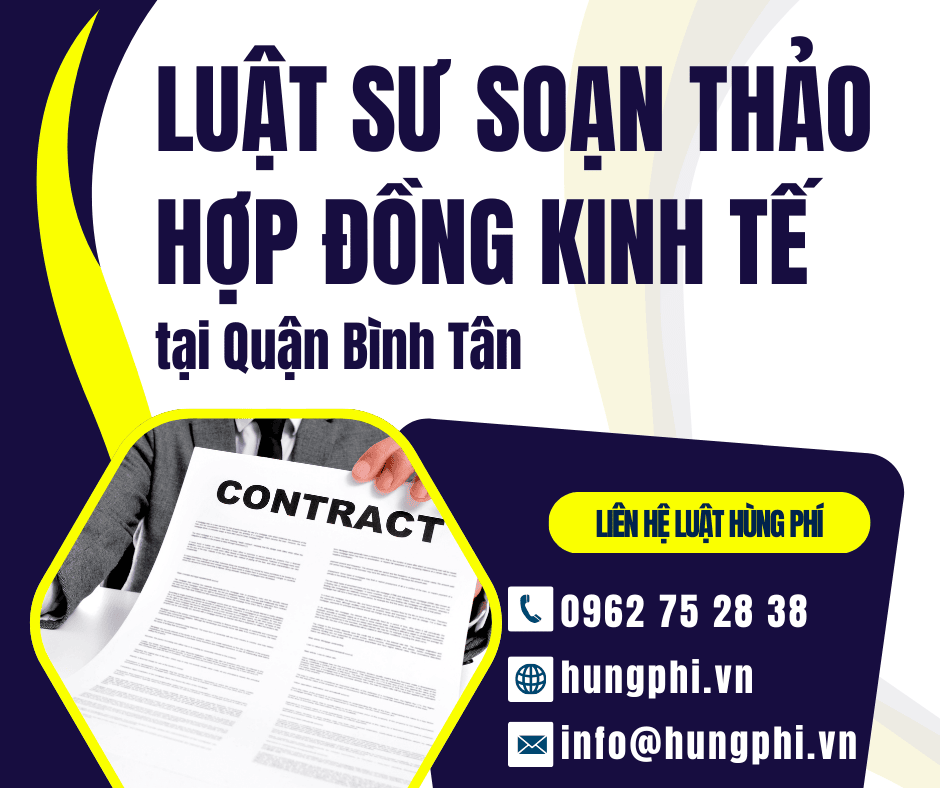 Luật sư soạn thảo hợp đồng kinh tế tại Bình Tân