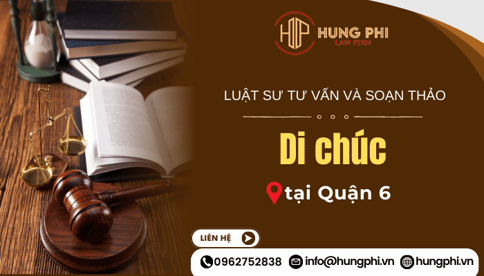 luật sư giỏi soạn thảo di chúc tại quận 6