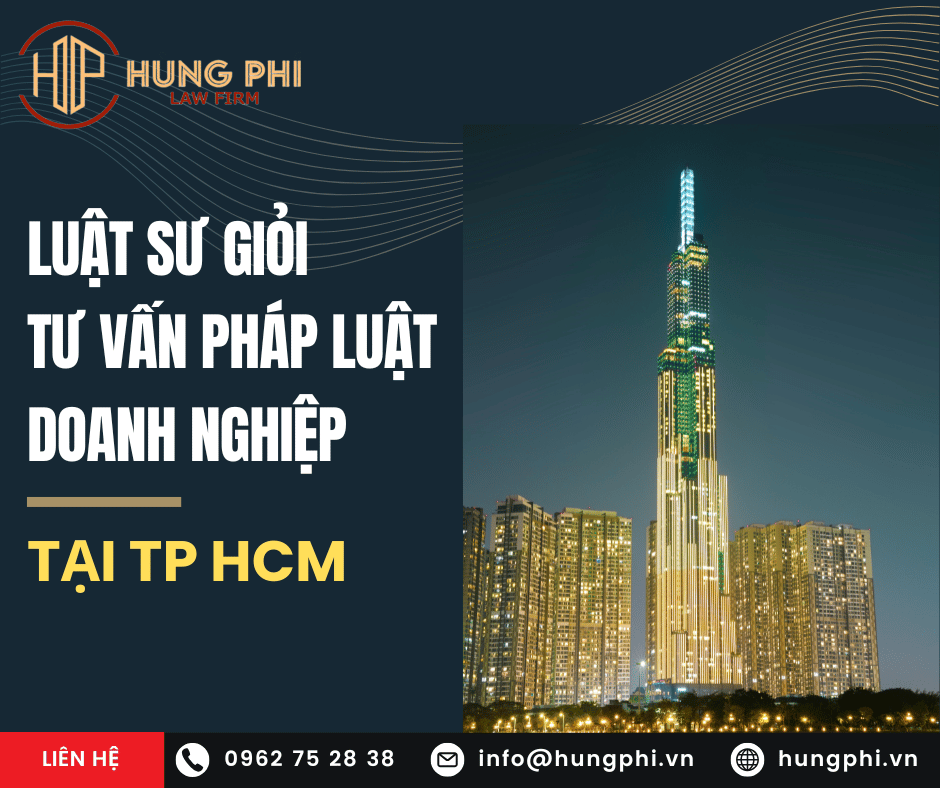 luật sư tư vấn pháp luật doanh nghiệp giỏi tại tphcm