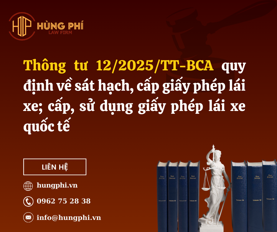 Thông tư 12/2025/TT-BCA quy định về sát hạch, cấp giấy phép lái xe; cấp, sử dụng giấy phép lái xe quốc tế