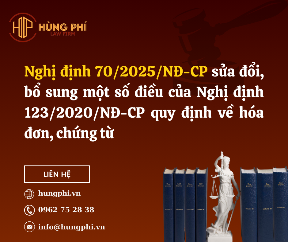 Nghị định 70/2025/NĐ-CP sửa đổi, bổ sung một số điều của Nghị định 123/2020/NĐ-CP quy định về hóa đơn, chứng từ
