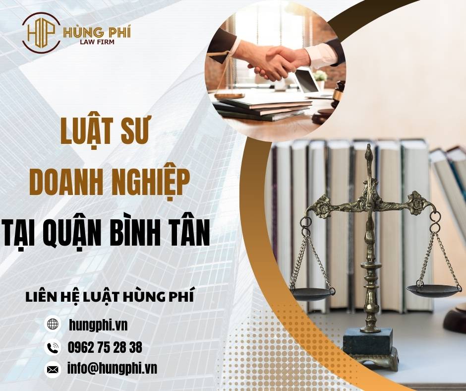 LUẬT SƯ DOANH NGHIỆP TẠI QUẬN BÌNH TÂN, TPHCM