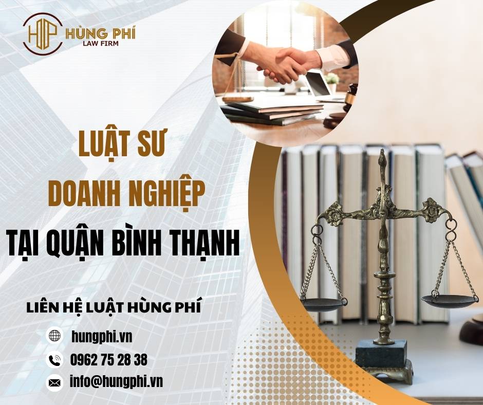 LUẬT SƯ DOANH NGHIỆP TẠI QUẬN BÌNH THẠNH, TPHCM
