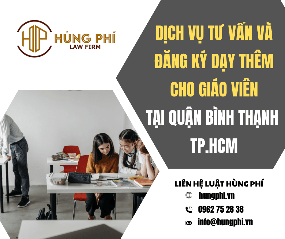 DỊCH VỤ TƯ VẤN VÀ ĐĂNG KÝ DẠY THÊM CHO GIÁO VIÊN TẠI QUẬN BÌNH THẠNH, TPHCM
