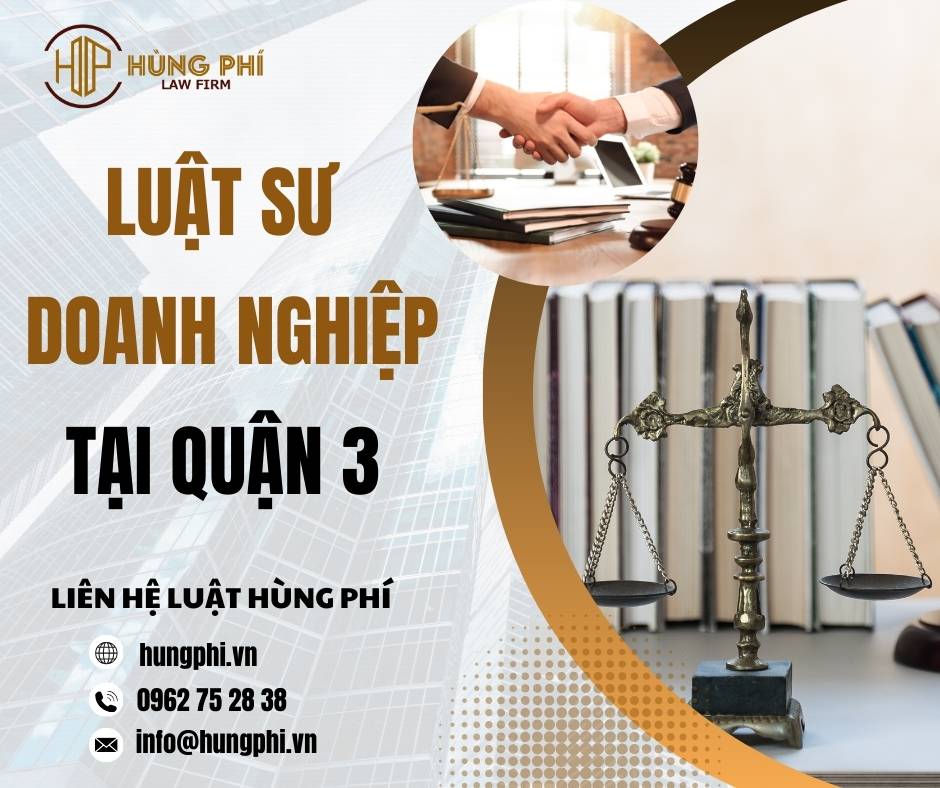 LUẬT SƯ DOANH NGHIỆP TẠI QUẬN 3, TPHCM