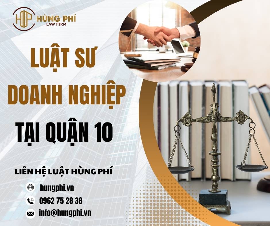 LUẬT SƯ DOANH NGHIỆP TẠI QUẬN 10, TPHCM