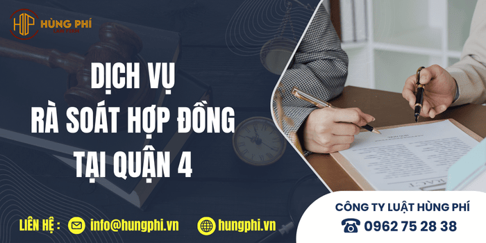 Dịch vụ rà soát Hợp đồng tại Quận 4, TP.HCM