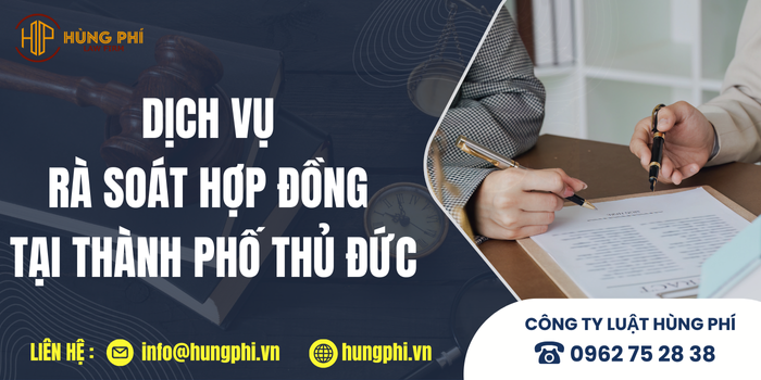 Dịch vụ rà soát Hợp đồng tại Thành phố Thủ Đức