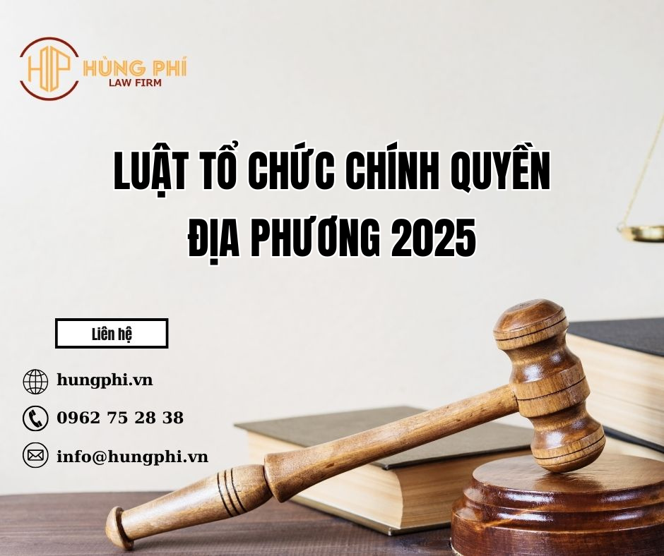 Luật Tổ chức chính quyền địa phương 2025