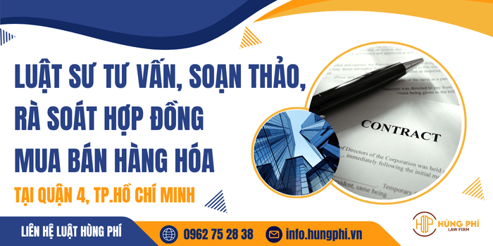 Dịch vụ tư vấn soạn thảo rà soát hợp đồng mua bán hàng hóa