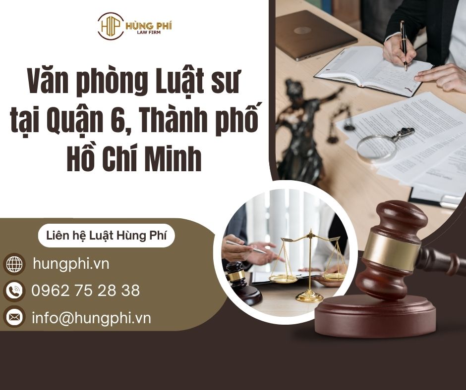 Văn phòng Luật sư tại Quận 6, Thành phố Hồ Chí Minh