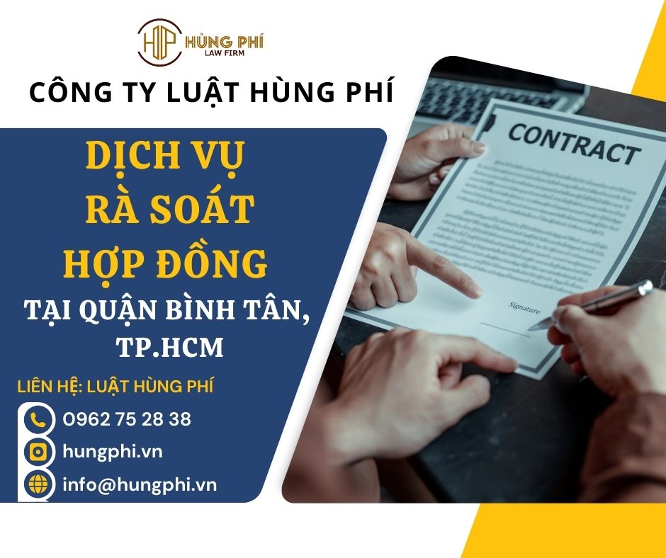 Dịch vụ rà soát Hợp đồng tại Quận Bình Tân, TP.HCM