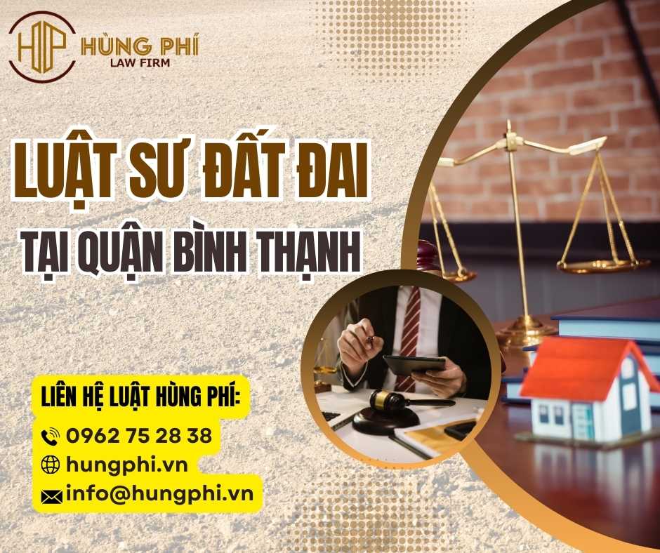 Luật sư đất đai tại Quận Bình Thạnh, TP.HCM