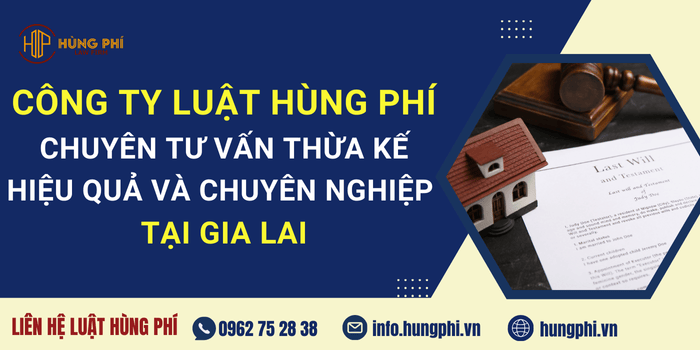Công ty Luật uy tín chuyên tư vấn thừa kế hiệu quả và chuyên nghiệp hiện nay