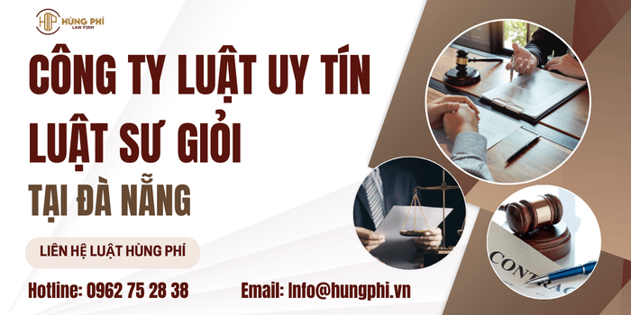 Công ty luật uy tín tại Thành phố Đà Nẵng -  Luật sư giỏi tại Đà Nẵng.