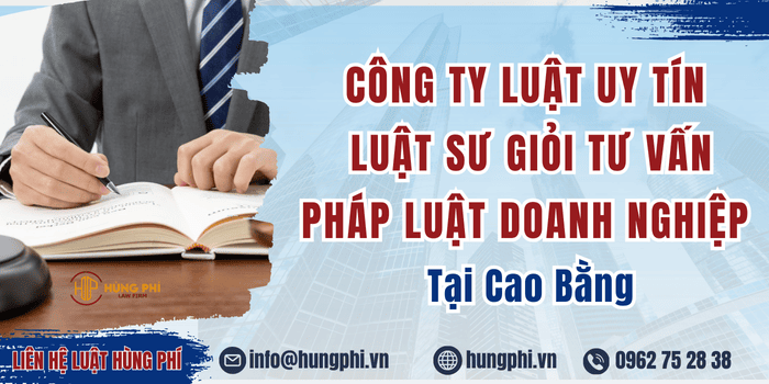 Công ty luật uy tín và Luật sư giỏi tư vấn pháp luật doanh nghiệp.
