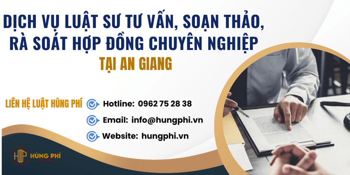 Dịch vụ Luật sư tư vấn, soạn thảo, rà soát hợp đồng chuyên nghiệp