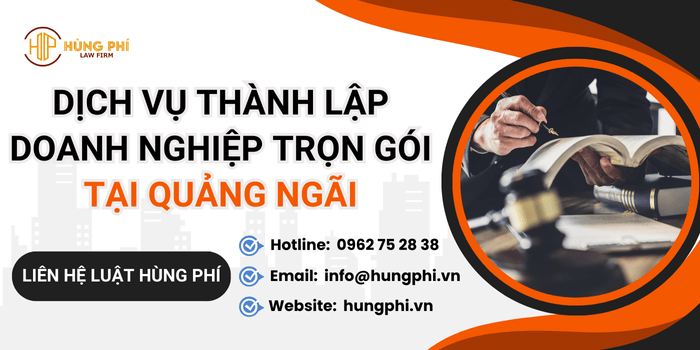 Dịch vụ thành lập doanh nghiệp uy tín tại Quảng Ngãi